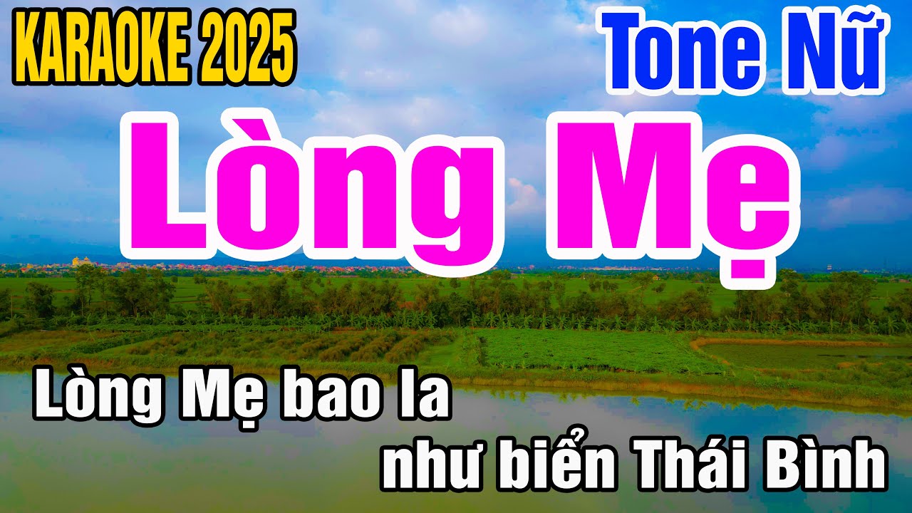 Karaoke Lòng Mẹ Tone Nữ Nhạc Sống gia huy karaoke