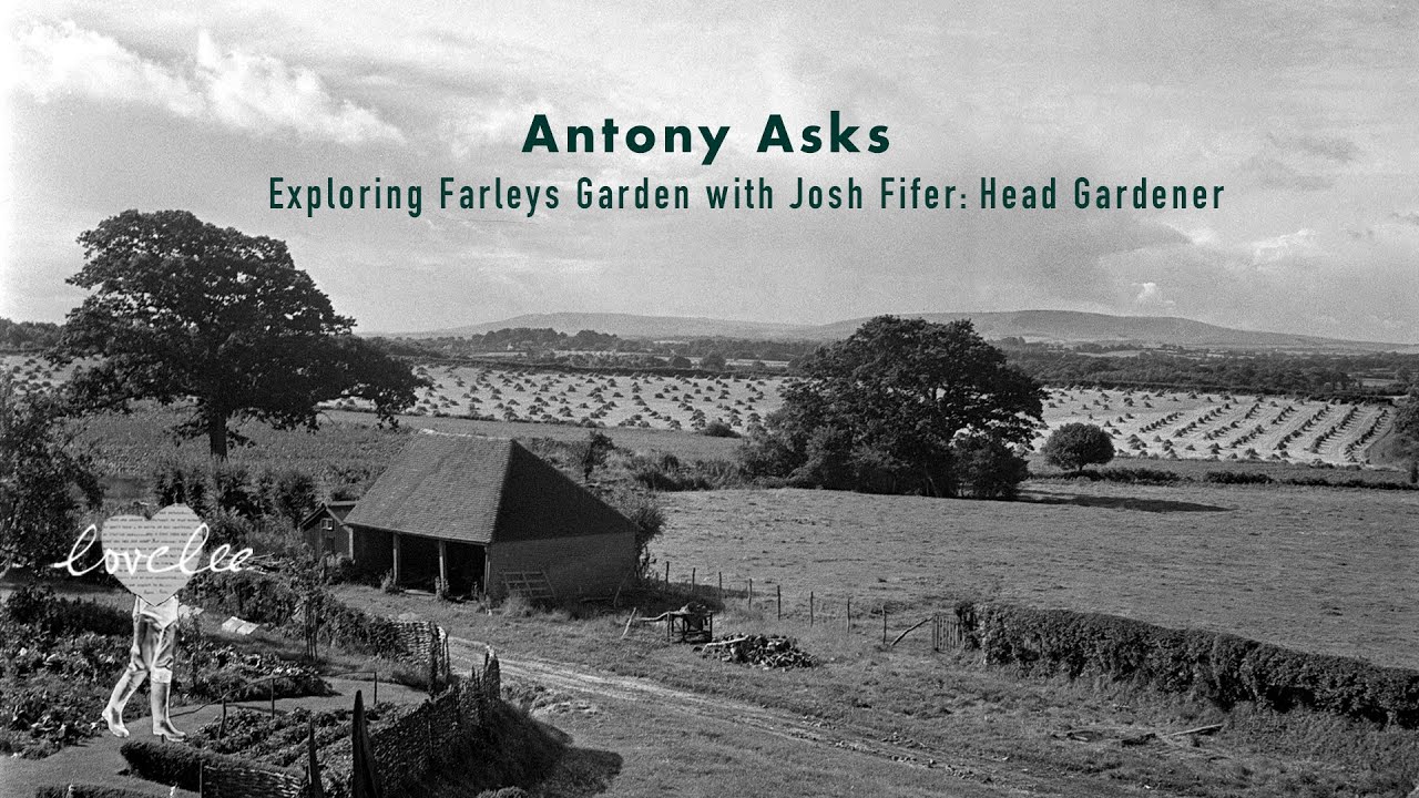 Antony Asks - Exploring Farleys Garden