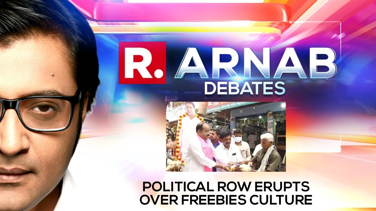 Political Row Erupts Over Freebies Culture, Who Is Funding The Parties? | Arnab Debates