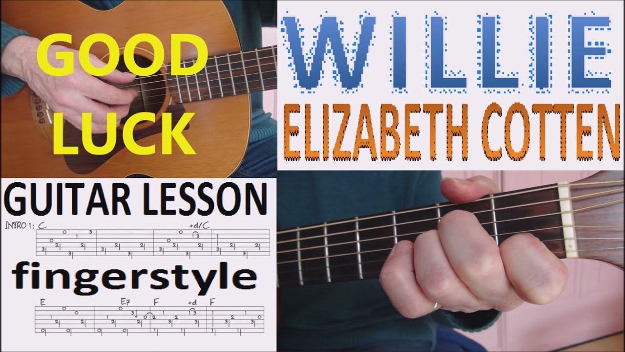 WILLIE - ELIZABETH COTTEN fingerstyle GUITAR LESSON