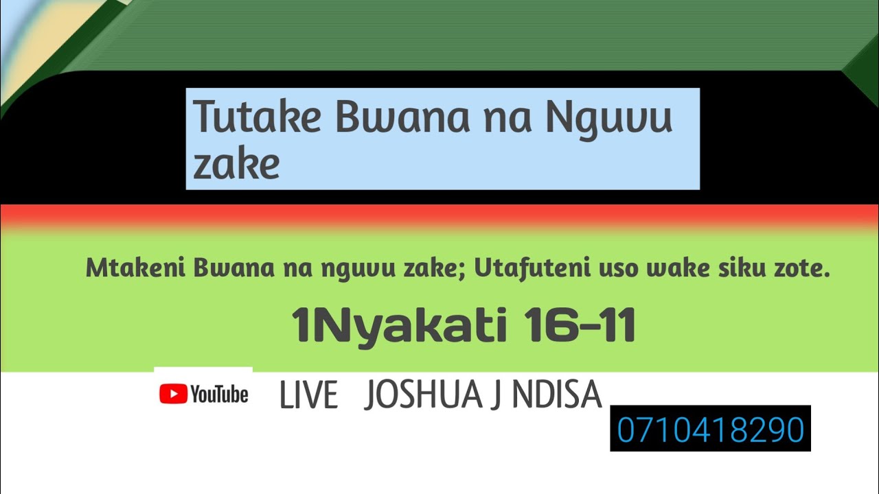 KUMTAKA BWANA NA NGUVU ZAKE
