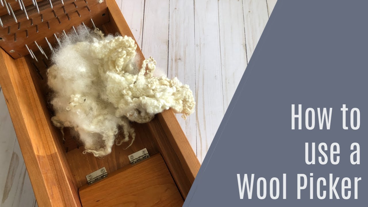 How to Use a Wool Picker