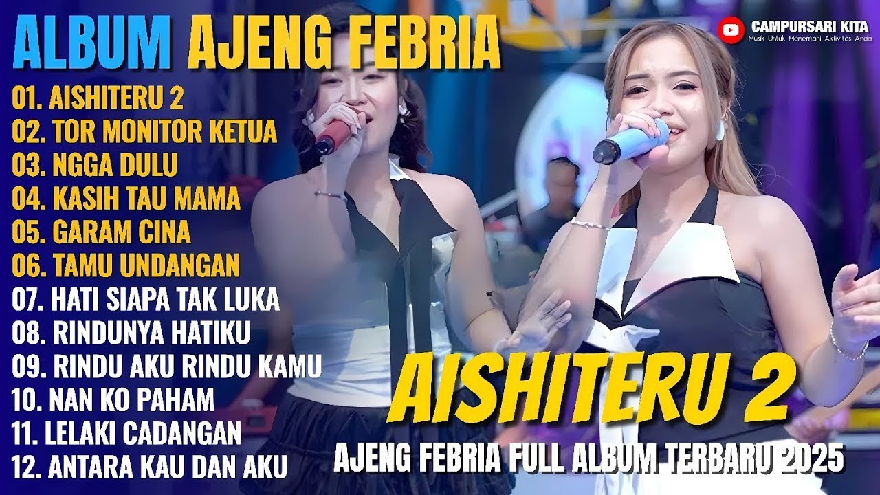 Album Ajeng Febria  AISHITERU 2   TOR MONITOR KETUA   Dangdut Koplo Om Nirwana Full Album Terbaru
