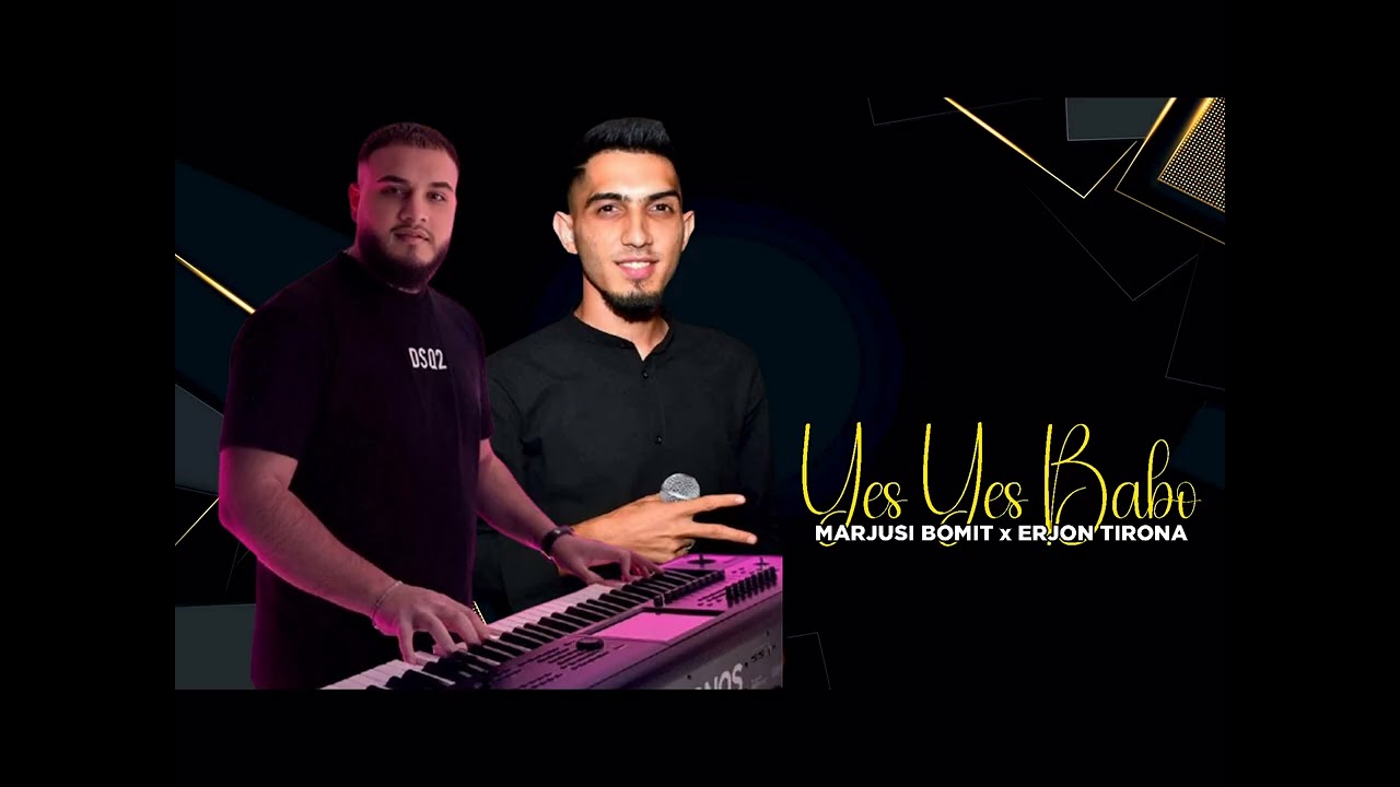 Marjusi Bomit x Erjon Tirona - Yes Yes Babo (Live)