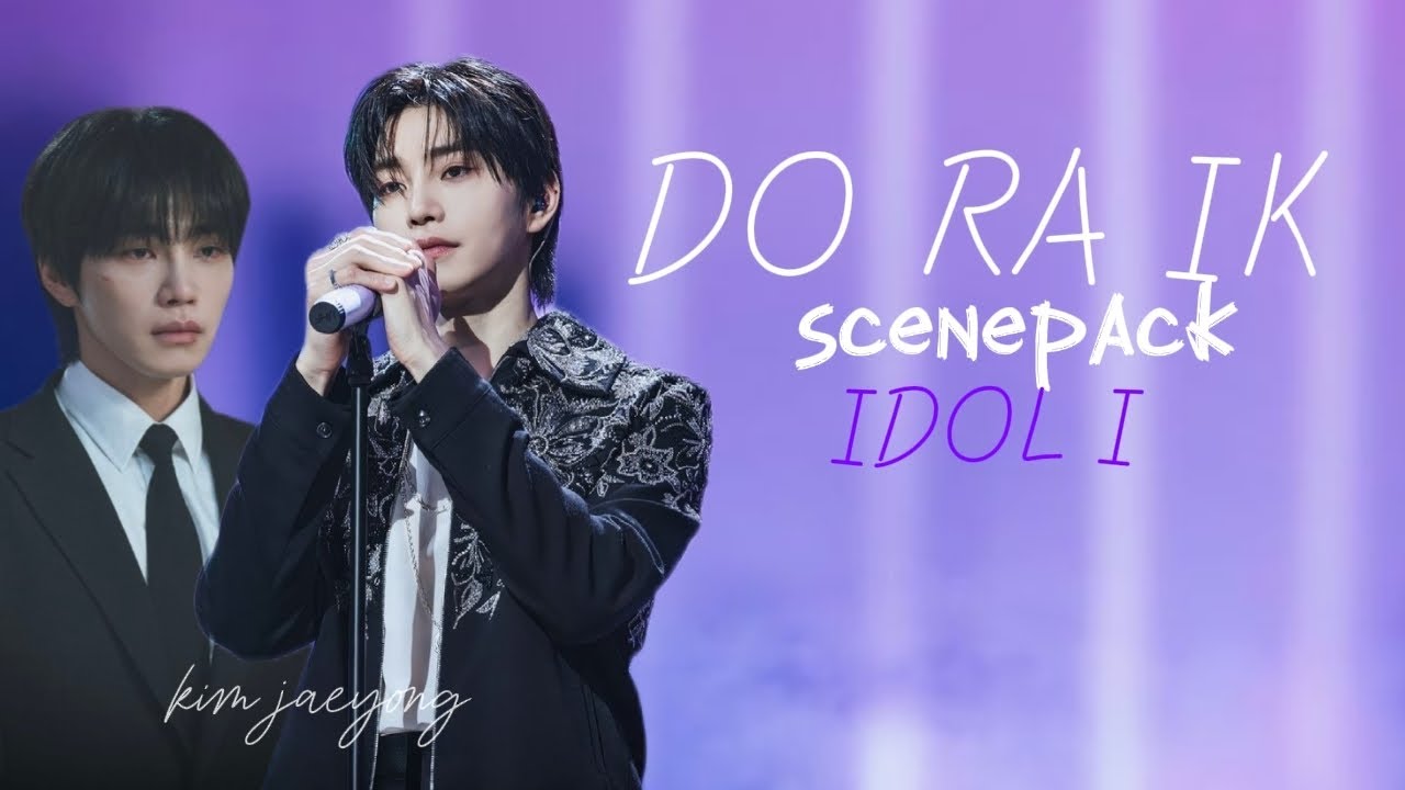 Do Ra-ik Scenepack/ IDOL I/ Kim Jaeyoung clips for edit