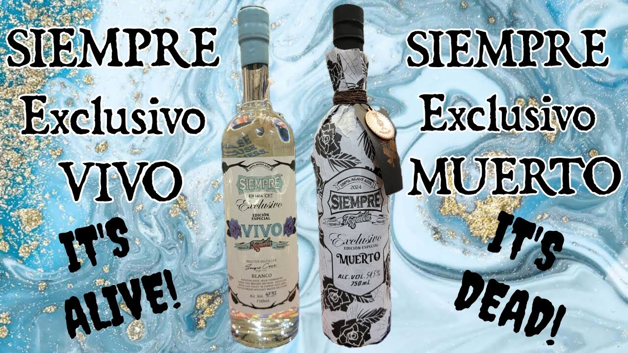 SIEMPRE Exclusivo VIVO & SIEMPRE Exclusivo Muerto! #tequila #tequilareview #siempretequila