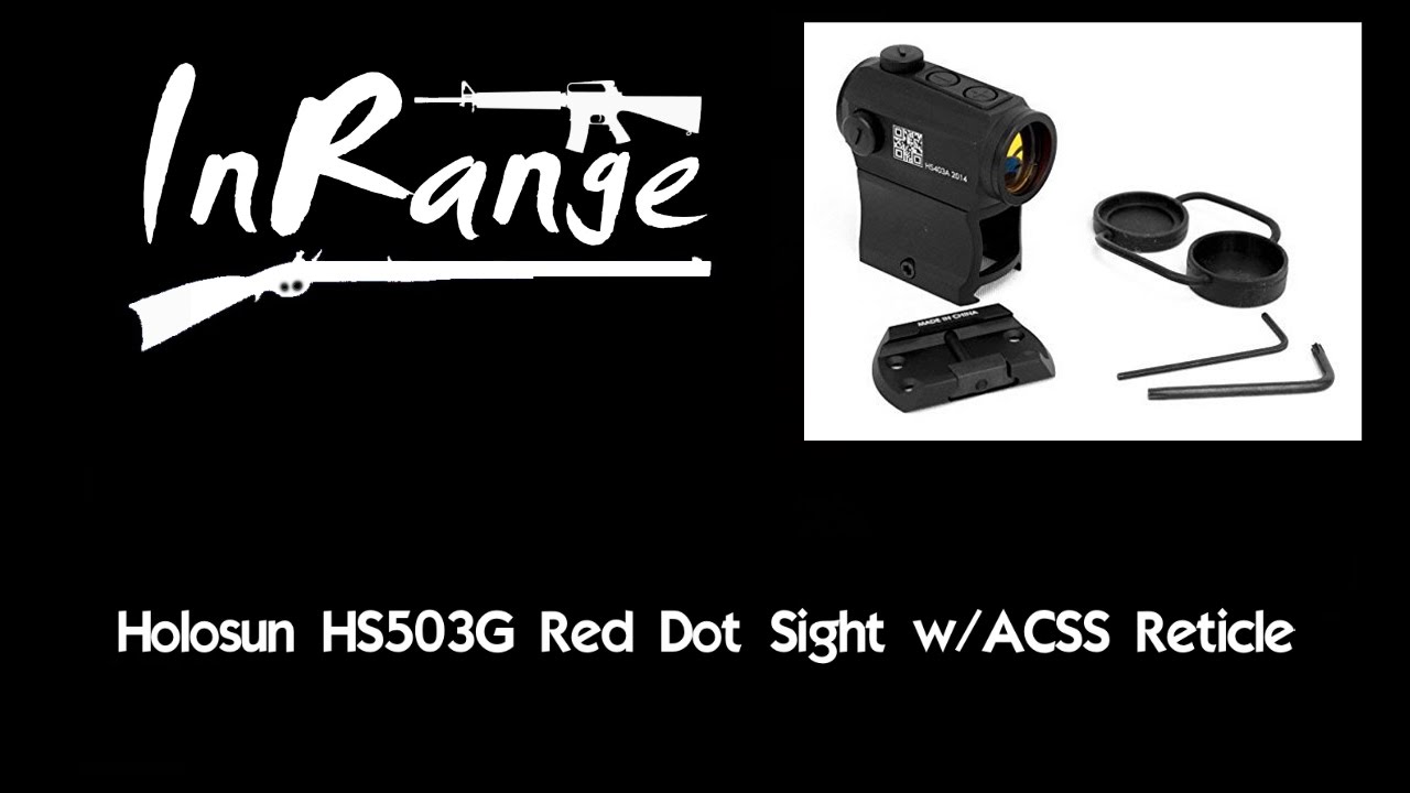 Review: Holosun HS503G red dot sight w/ACSS Reticle
