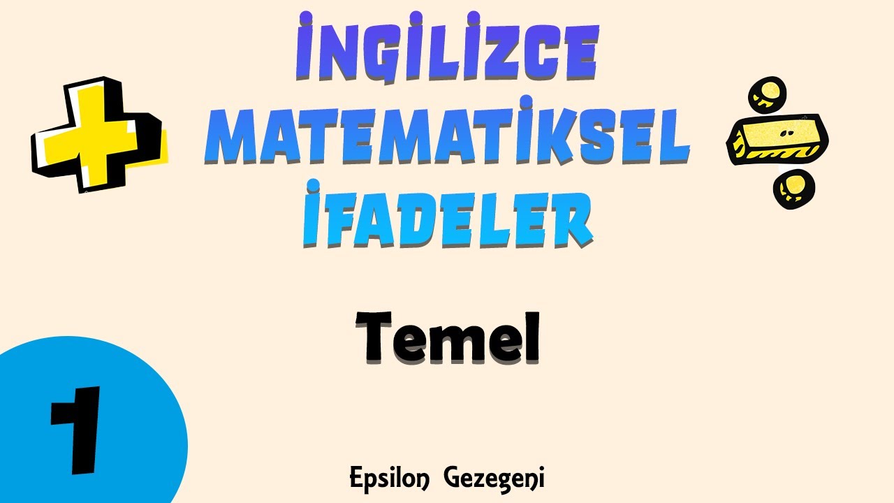 İngilizce Matematiksel İfadeler (Temel)