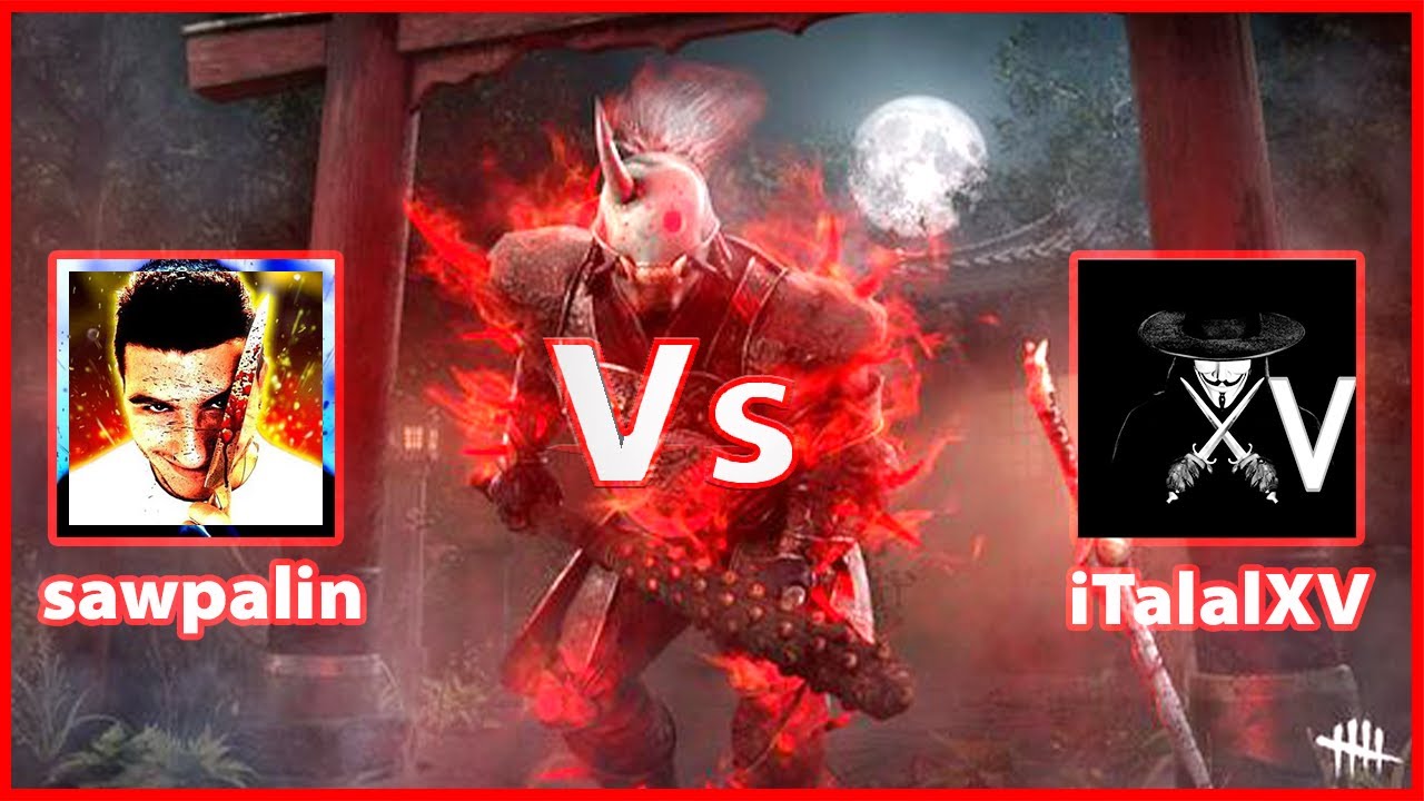 ديد باي داي لايت | Dead by Daylight | iTalalXV Vs sawpalin