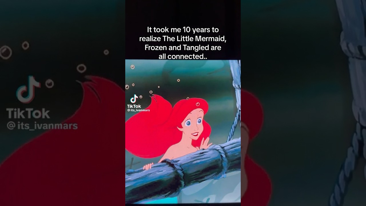 The Little Mermaid, Tangled and Frozen all connected