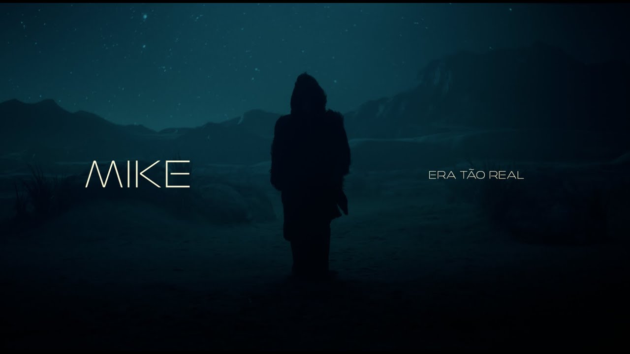 Mike - Era Tão Real (Trilha Sonora Oficial Série Reis)
