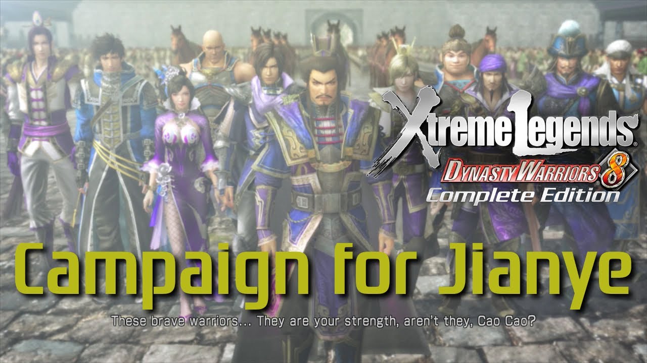 Dynasty Warriors 8 Xtreme Legends | Campaign for Jianye (Wei Hypothetical Route Ep.2)