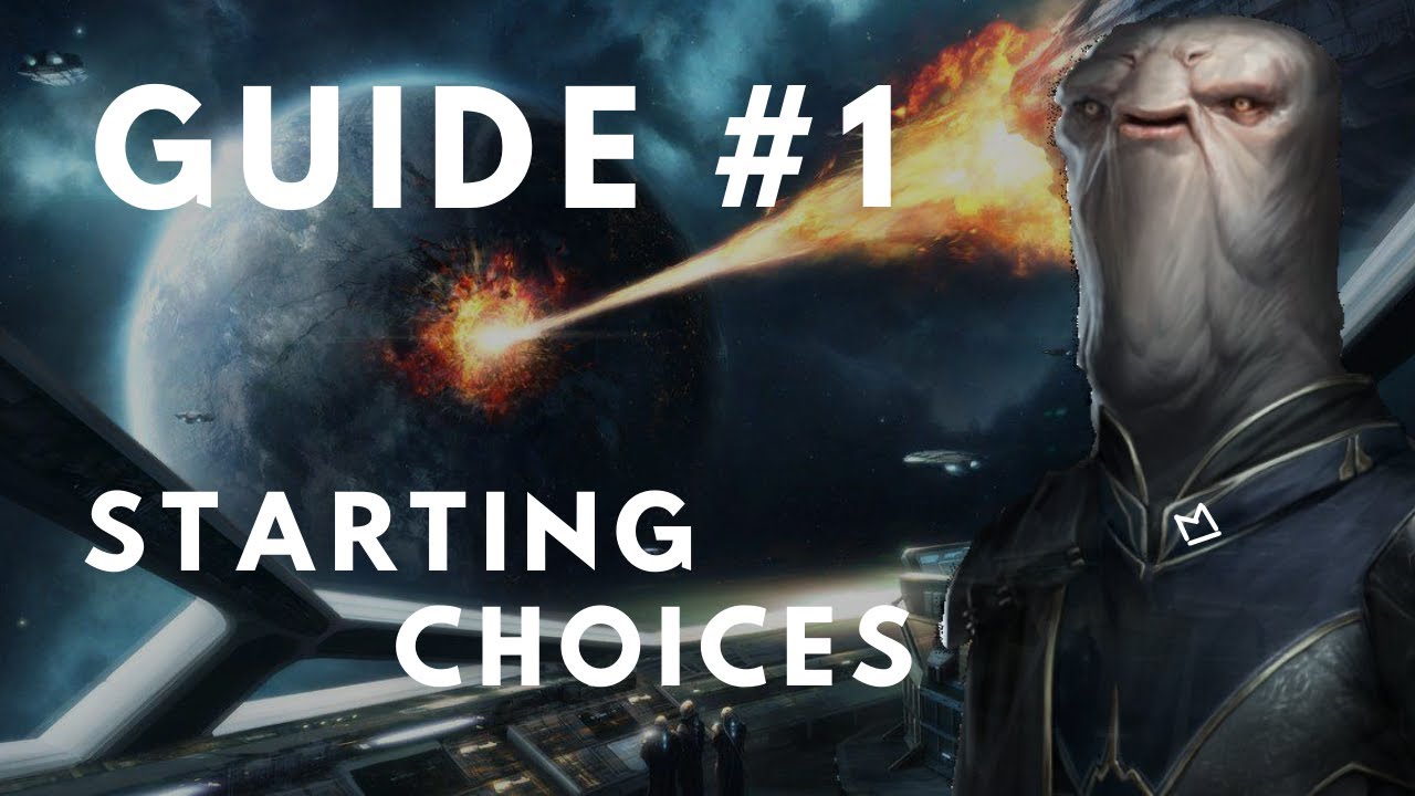 Stellaris Guide 3.0 - Starting Choices (1)