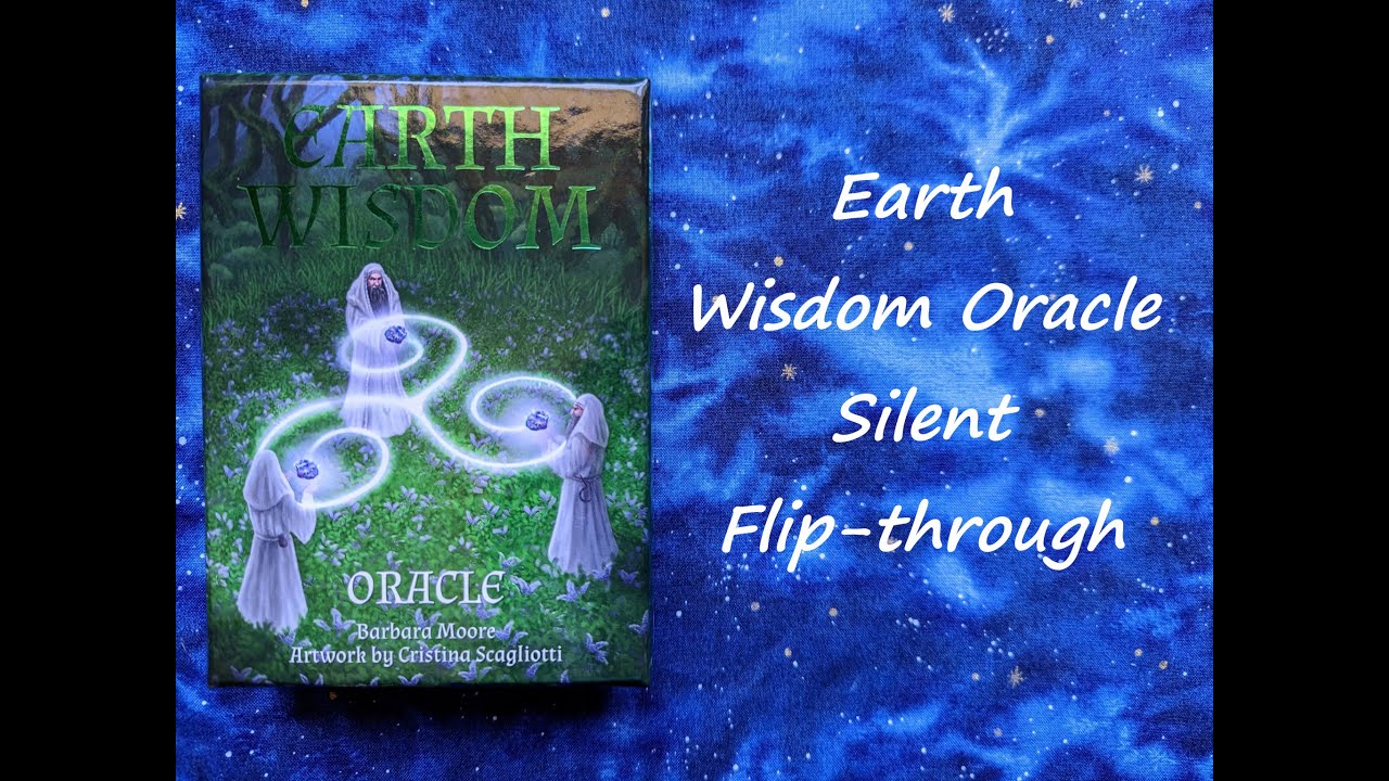 Earth Wisdom Oracle - Silent Flip-through
