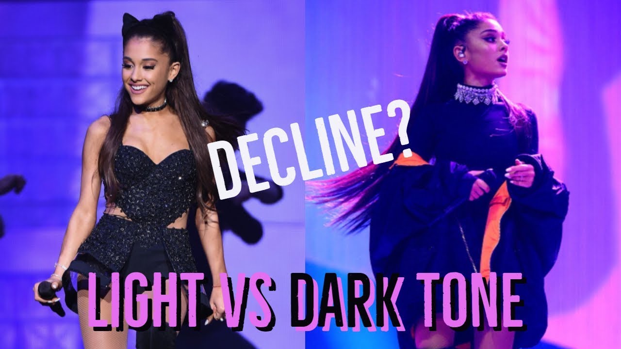Ariana Grande | LIGHT vs DARK Tone