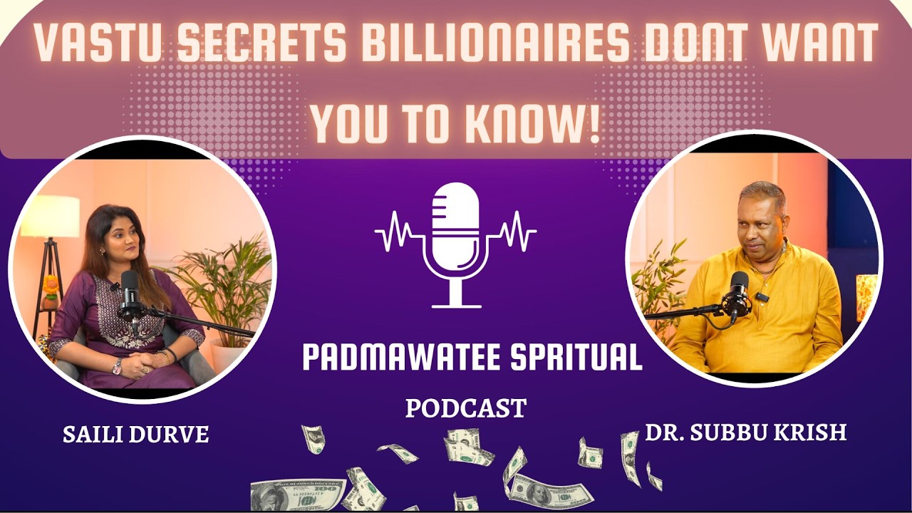 Vastu Secrets Billionaires Don’t Want You To Know! | Dr. Subbu Exposes the Truth #vastu #podcast
