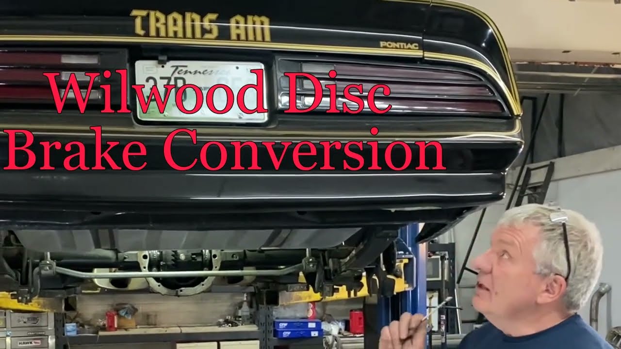 Wilwood Disc Brake Conversion on a 78 Pontiac Trans Am