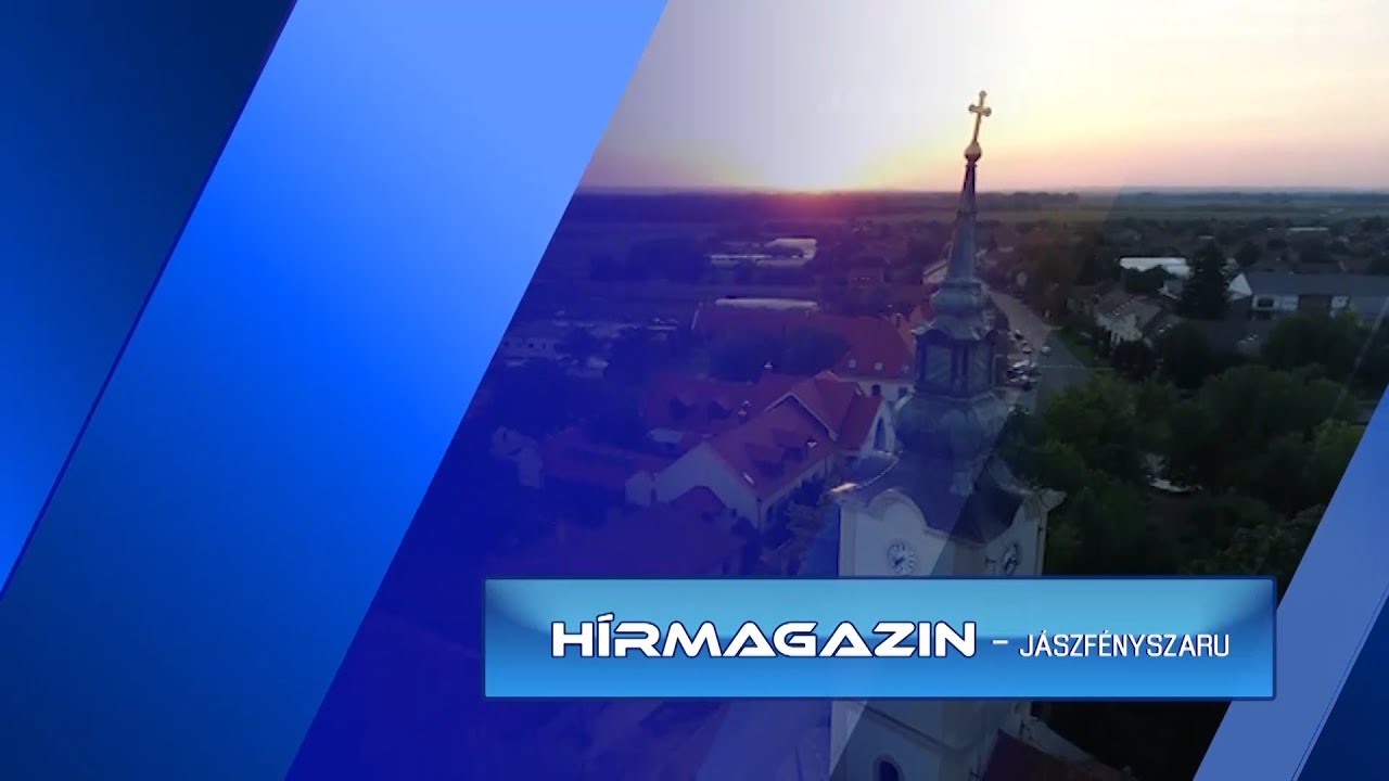 HÍRMAGAZIN - JÁSZFÉNYSZARU - 2024.04.12.