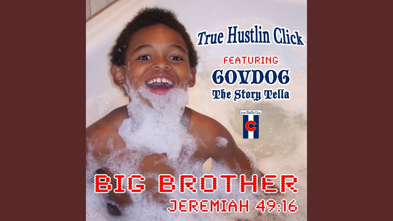Big Brother (feat. Govdog Tha Story Tella)