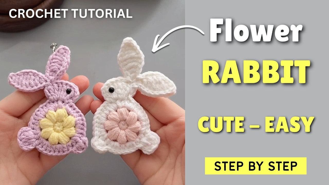 Crochet Flower Rabbit Keychain Tutorial for Beginners - Perfect for Easter 🐇