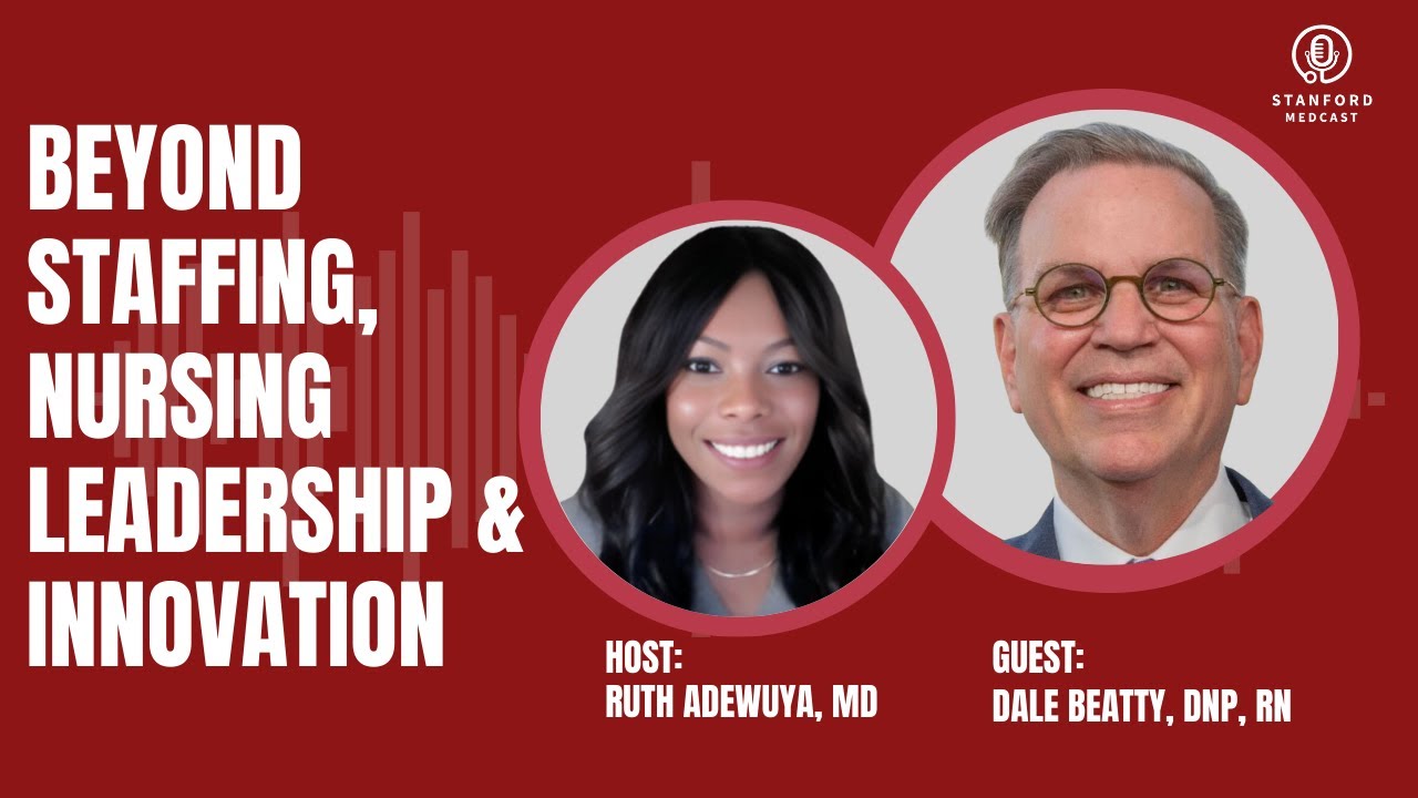 Episode 115: Leadership Mini-Series: Beyond Staffing, Nursing Leadership and Innovation