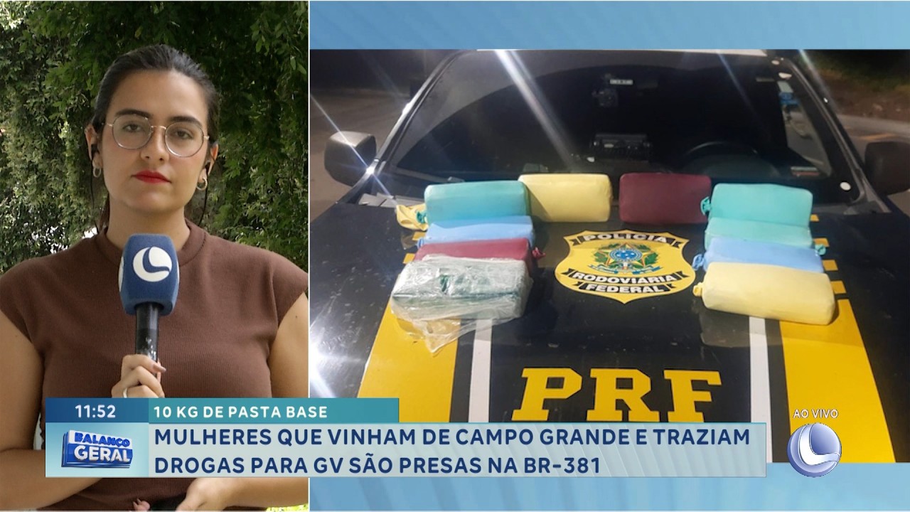 10 kg de pasta base: Mulheres que vinham de Campo Grande com drogas para GV são presas na BR-381.