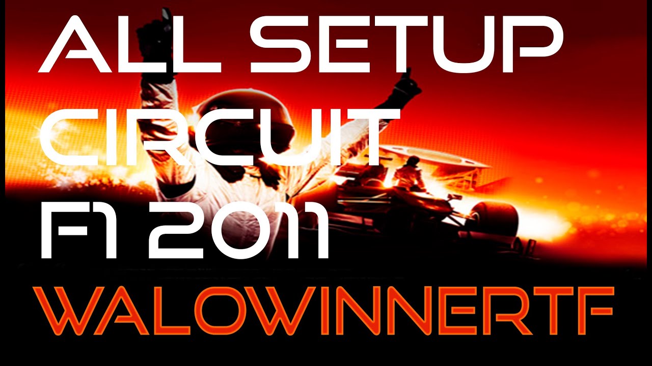 Setups F1 2011 Codemasters