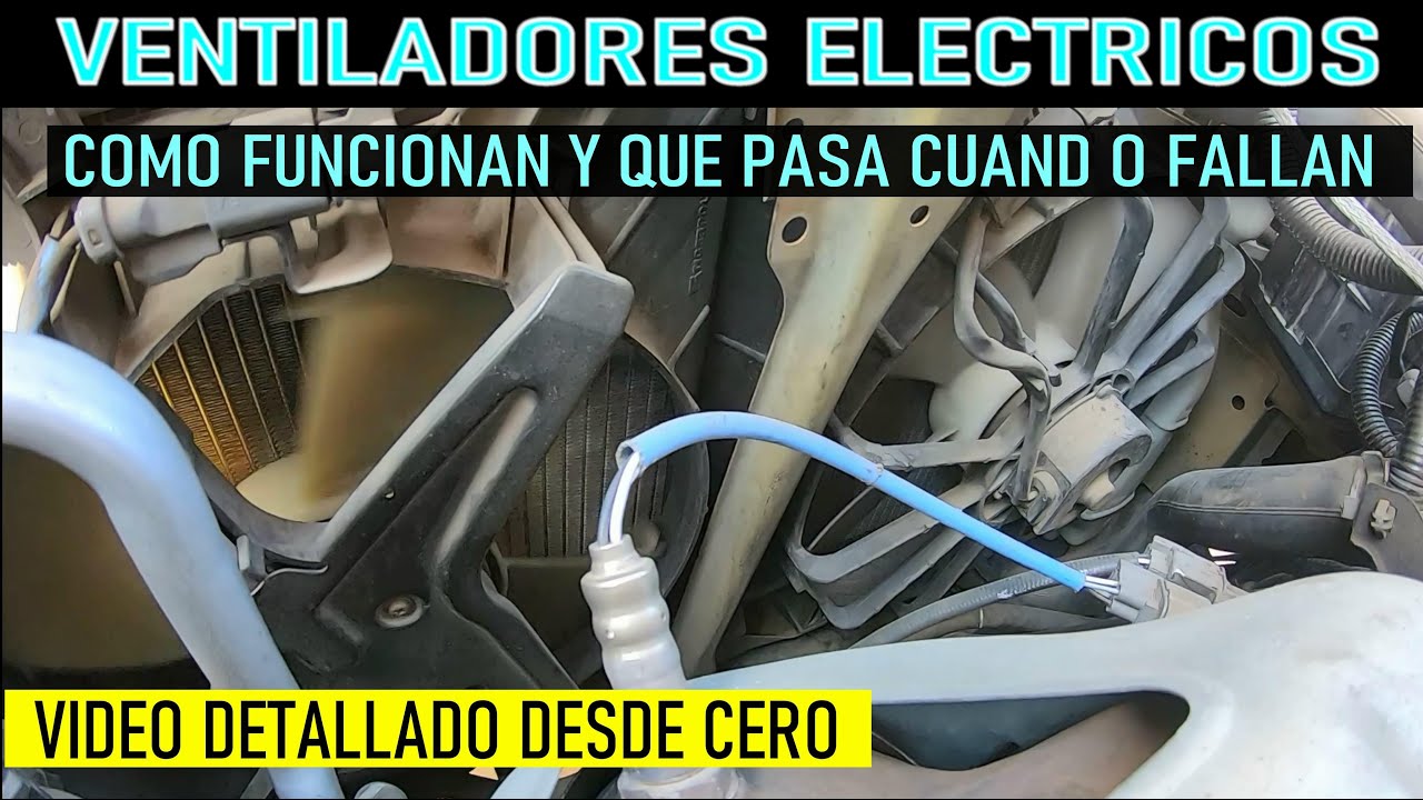 Porque fallan los Ventiladores Electricos y que pasa cuando fallan❓ lo facil y lo dificil.