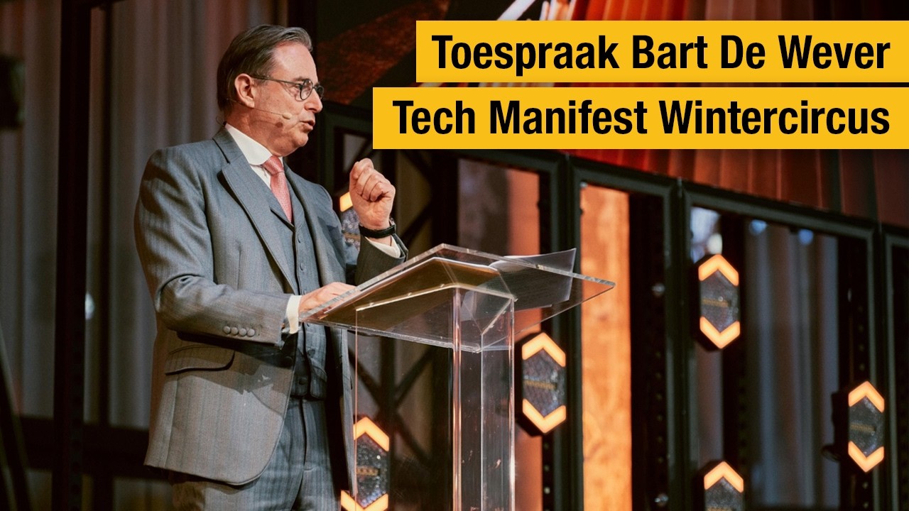 Toespraak Bart De Wever op 'Tech Manifest' in Wintercircus