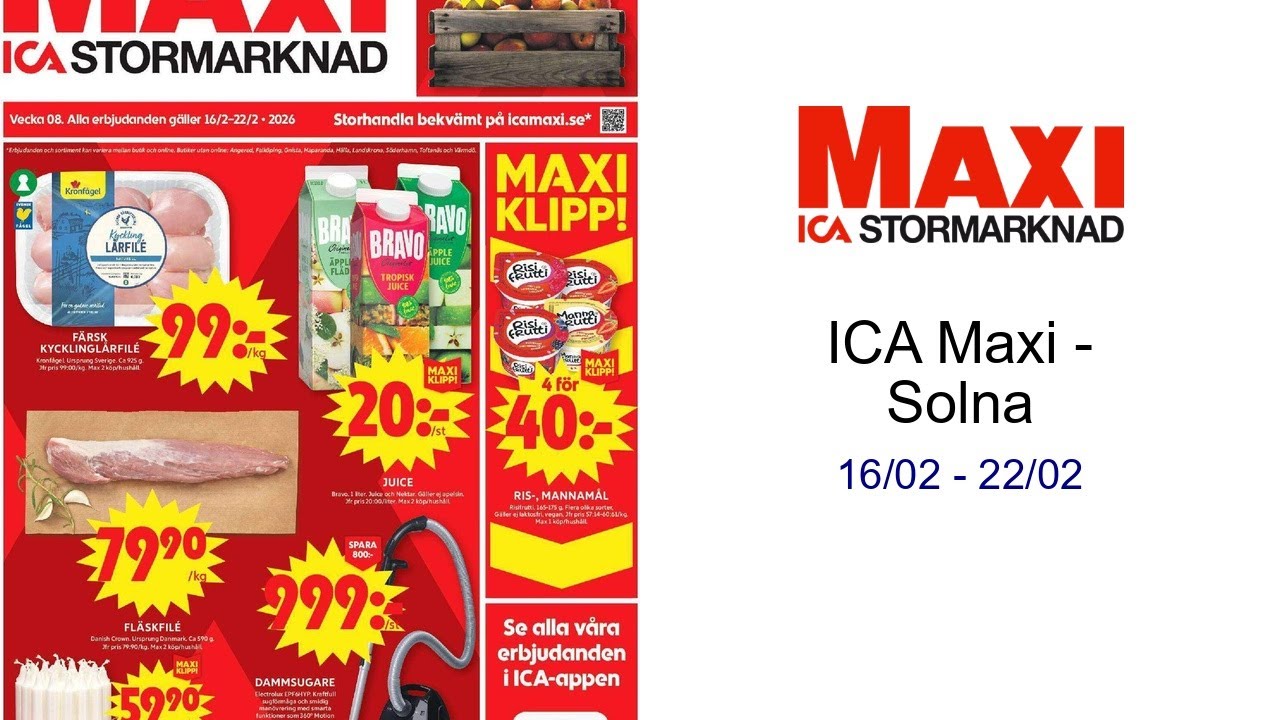 ICA Maxi - Solna 16/02 - 22/02