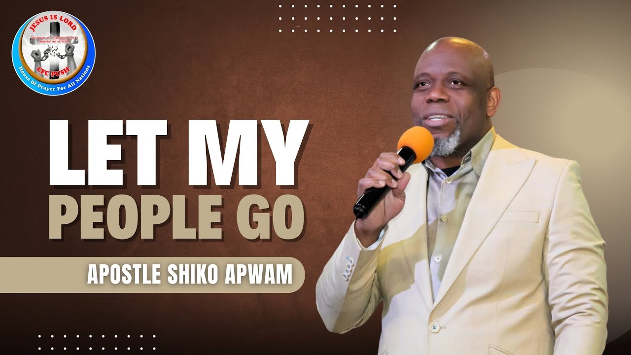 Let My People Go | 18 January 2026 | Apostle Shiko Apwam