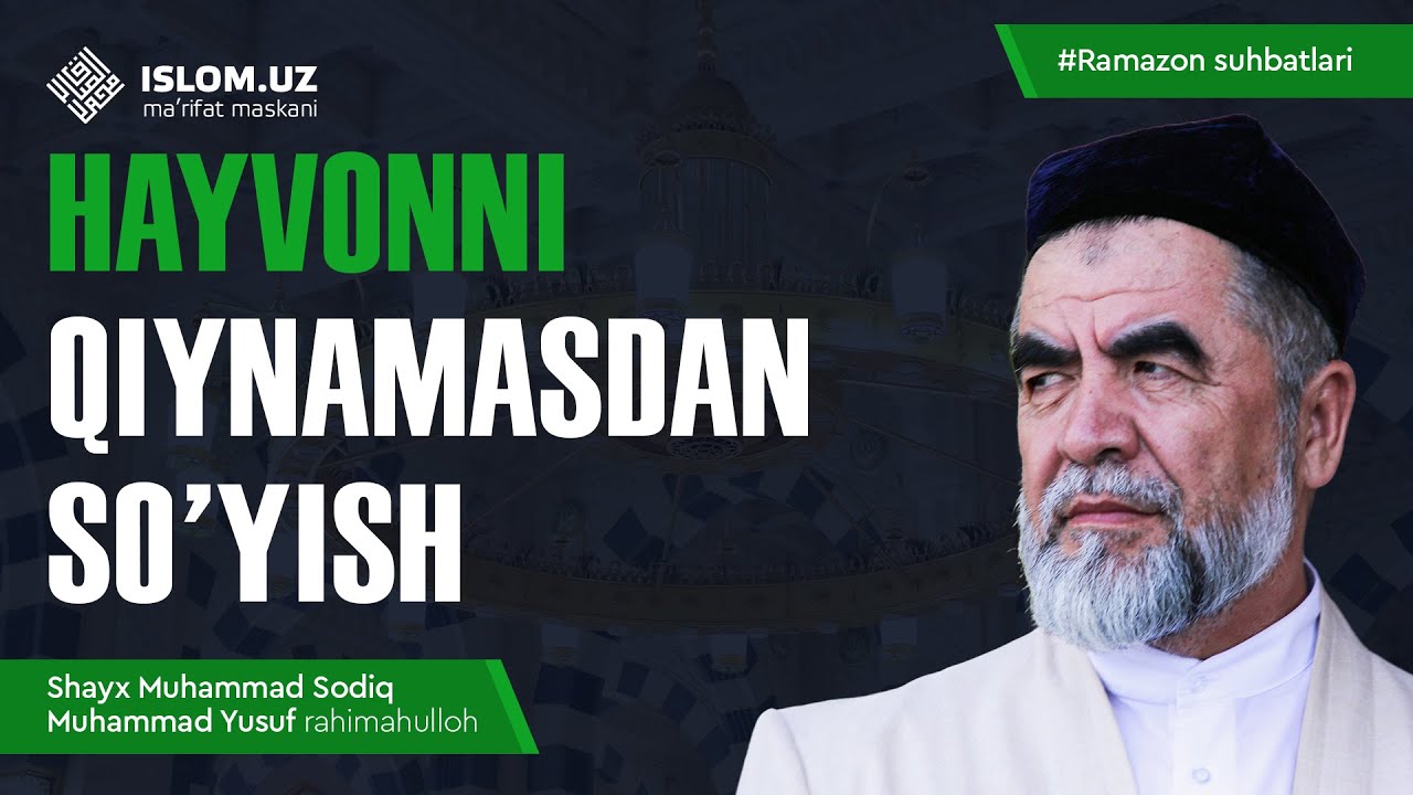 Hayvonni qiynamasdan so‘yish