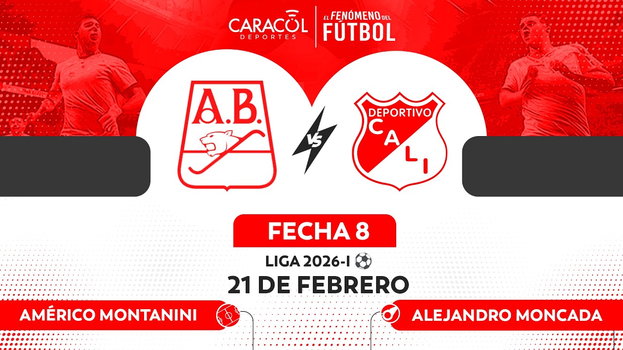 🔴 EN VIVO | BUCARAMANGA Vs. DEPORTIVO CALI – Liga 2026-I ⚽– FECHA 8