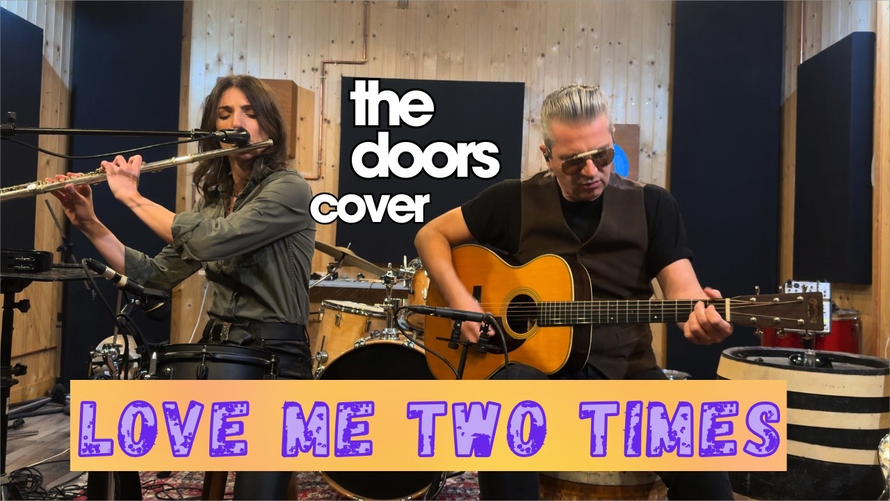 Love Me Two Times - The Doors (MG Shuffle Cover)