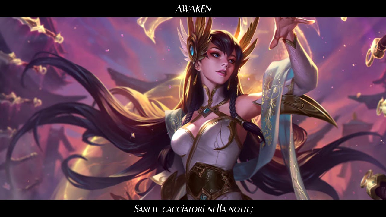 【League of Legends】Awaken【ITALIAN VERSION】