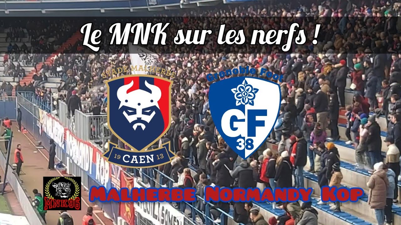Le MNK en rébellion ! // SM Caen - Grenoble Foot 38 | VLOG#96 (Malherbe Normandy Kop)
