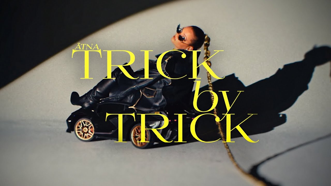 &Auml;TNA - Trick by Trick (Official Video)