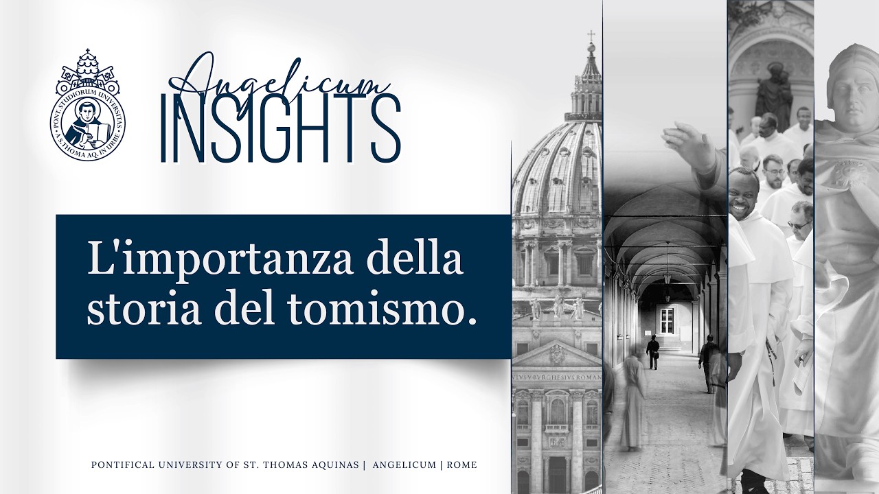 L'importanza della storia del tomismo | Con padre Fabrizio Cambi, O.P.