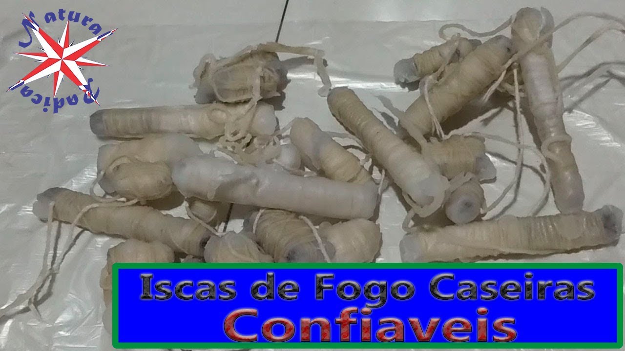 Iscas de Fogo Caseiras Turbinadas