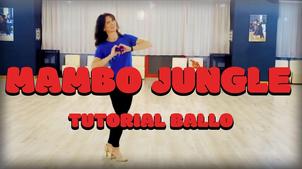 MAMBO JUNGLE - Tutorial passi | Line dance