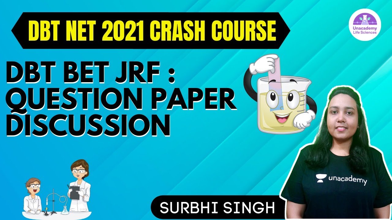 DBT BET JRF: Question Paper Discussion | DBT NET 2021 | for CSIR NET By Surbhi Singh