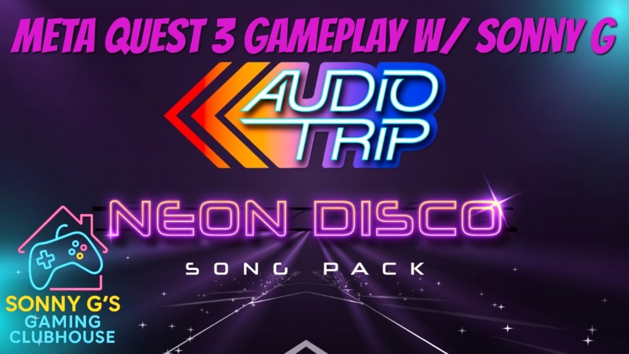 AUDIO TRIP VR - NEON DISCO DLC - Meta Quest 3 Gameplay w/ Sonny G