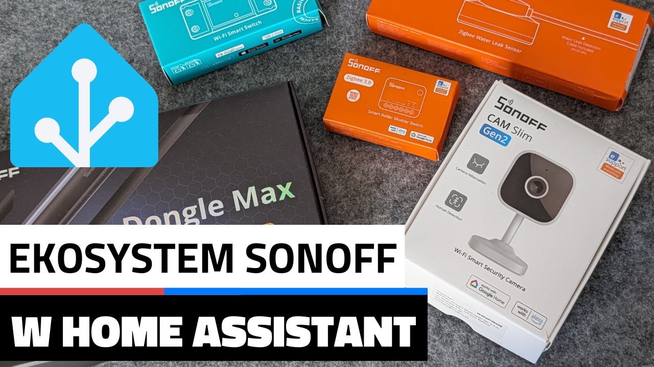 Ekosystem Sonoff w Home Assistant - czy warto?