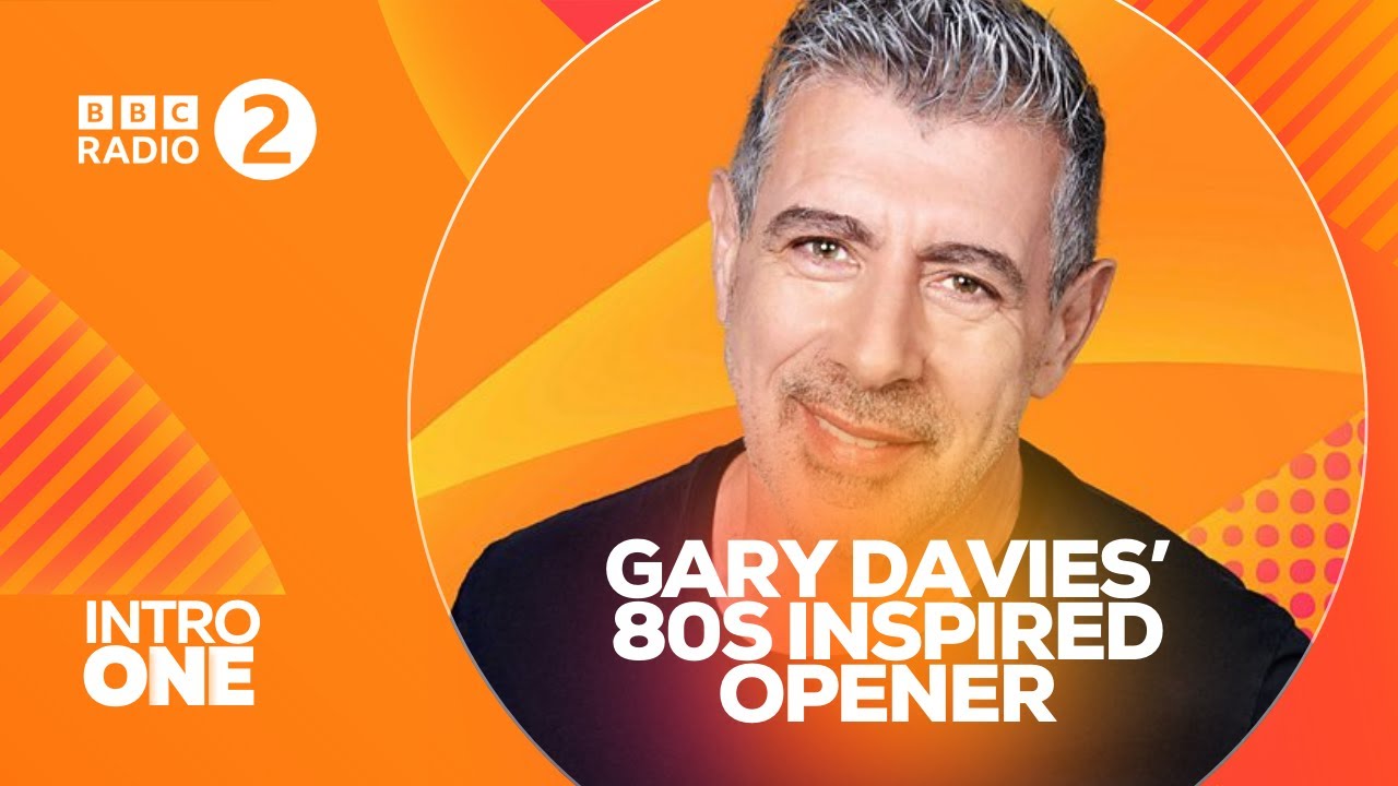 Gary Davies 80S INSPIRED Opener! | BBC Radio 2