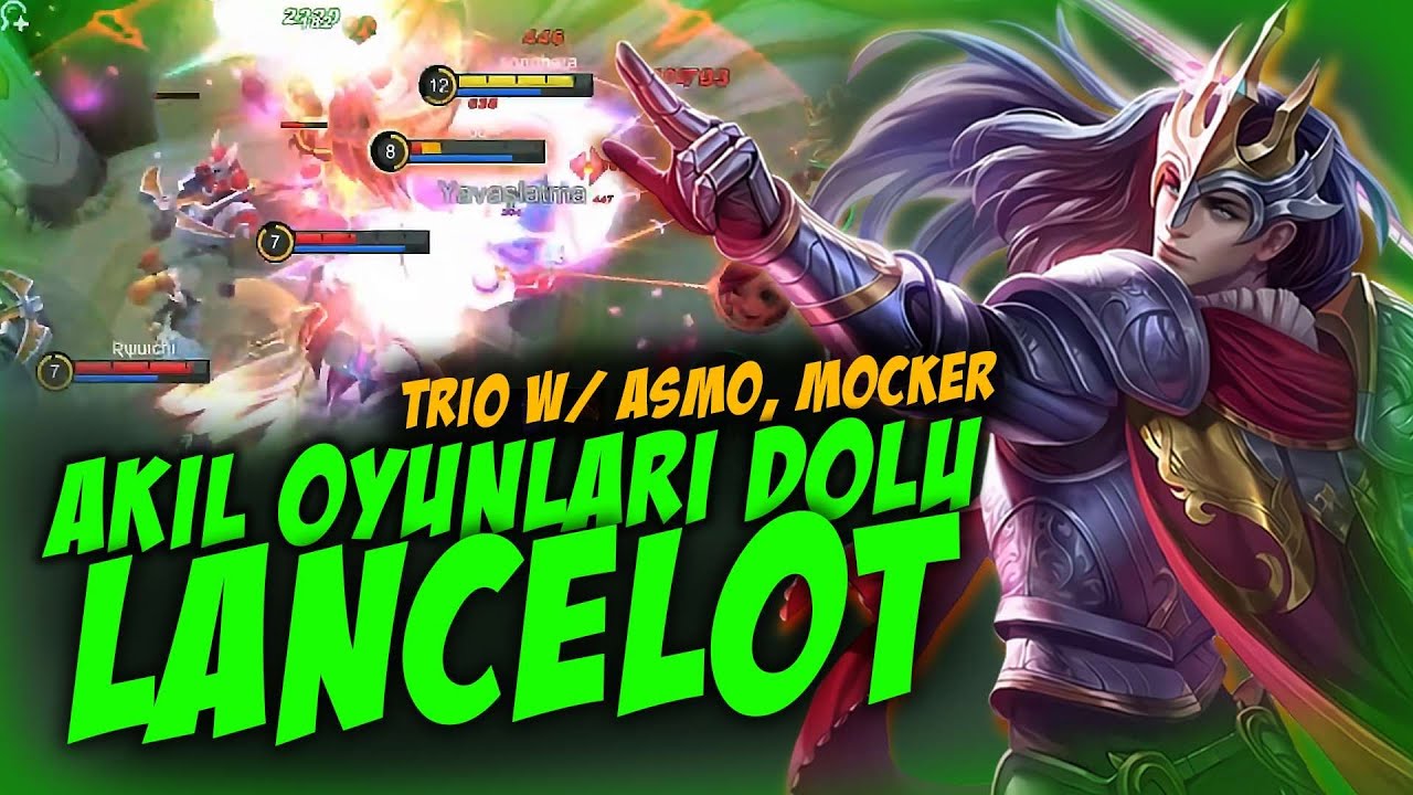 LANCELOT İLE 1V9 ATMAYA ÇALIŞIYORUM + TRIO ASMO - MOCKER / MLBB