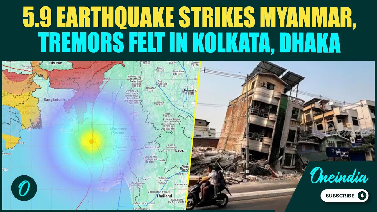 Myanmar Earthquake BREAKING: 5.9 Magnitude SHAKES Myanmar; STRONG TREMORS Felt in Kolkata and Dhaka