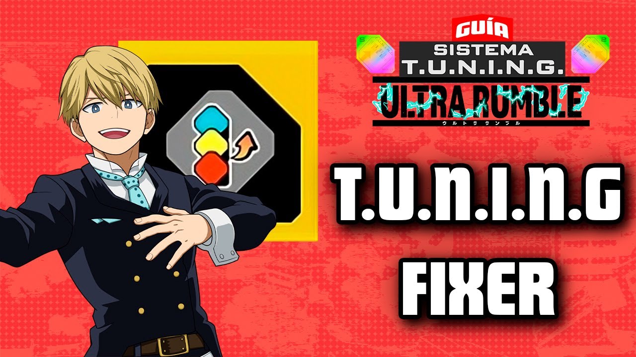 GUÍA A DETALLE  - MHUR  - TUNING FIXER | 🟣 MONOMA 🟣
