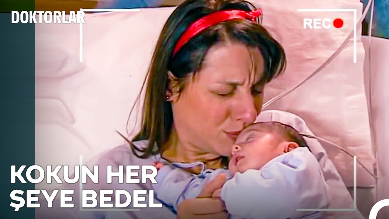 Kendi Hayatına Karşılık Bebeğinin Hayatı - Doktorlar