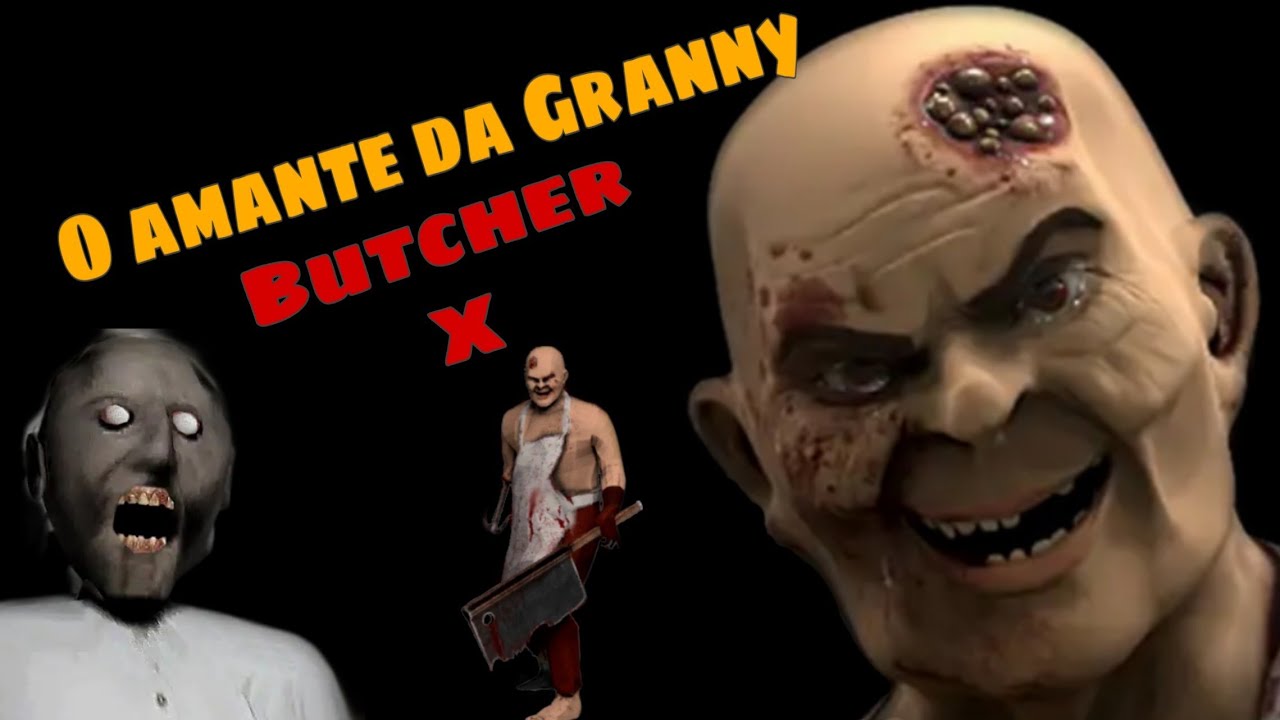 Butcher X - O AMANTE DA GRANNY !! (Jogo estilo Granny)