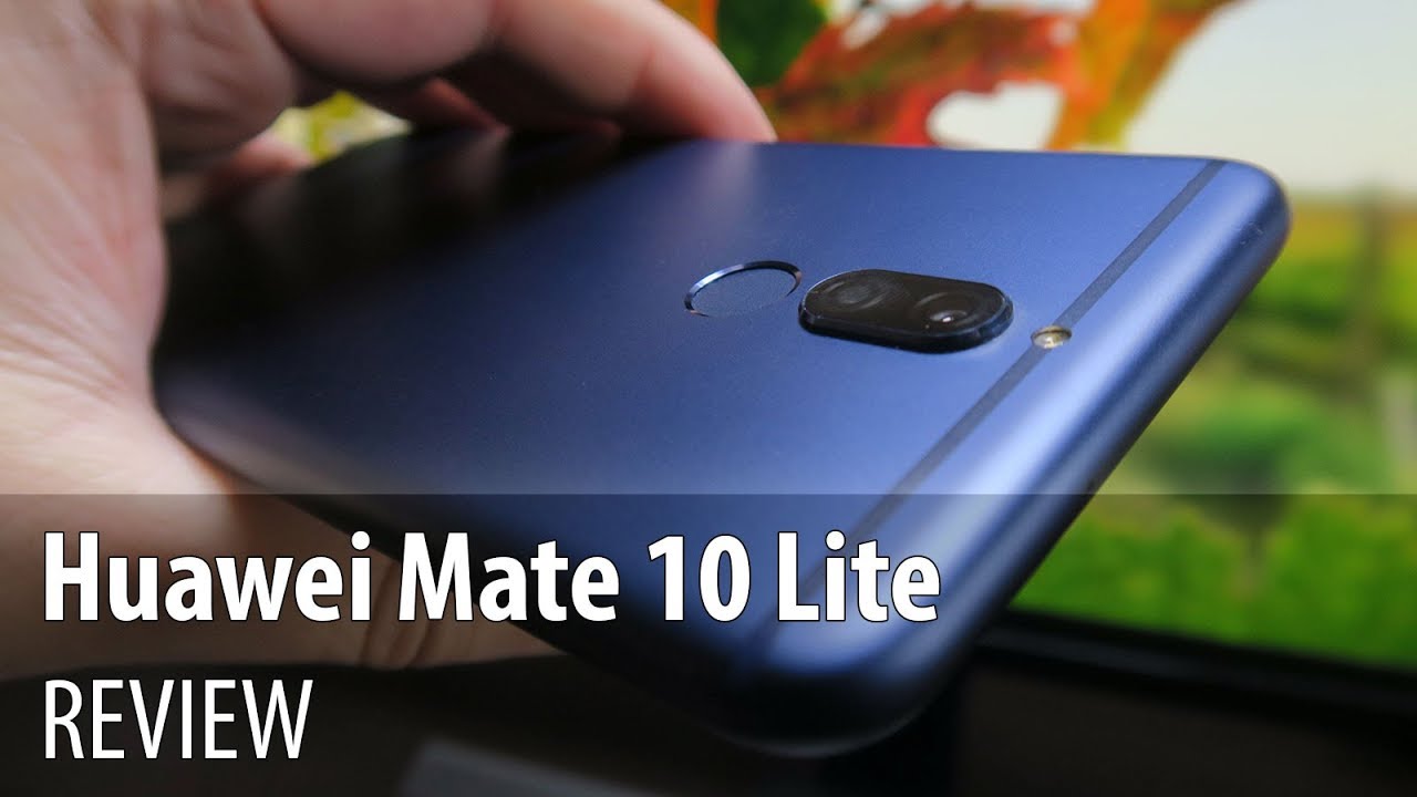 Huawei Mate 10 Lite In-Depth Review (Midrange Phablet With 4 Cameras)